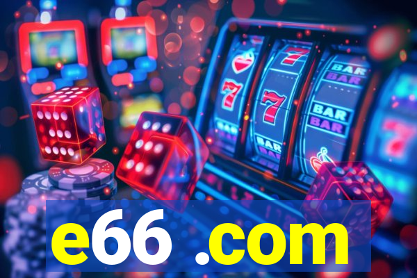 e66 .com